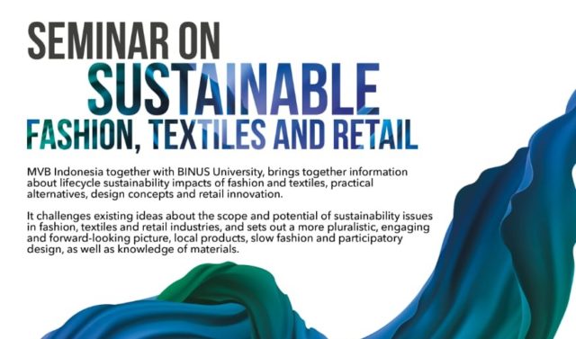 SUSTAINABLE FASHION, TEXTILES AND RETAIL SEMINAR 2019 flyer mvb indonesia