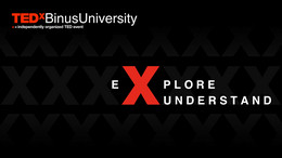TEDxBinusUniversity Webcast on Technology, Entertainment & Design